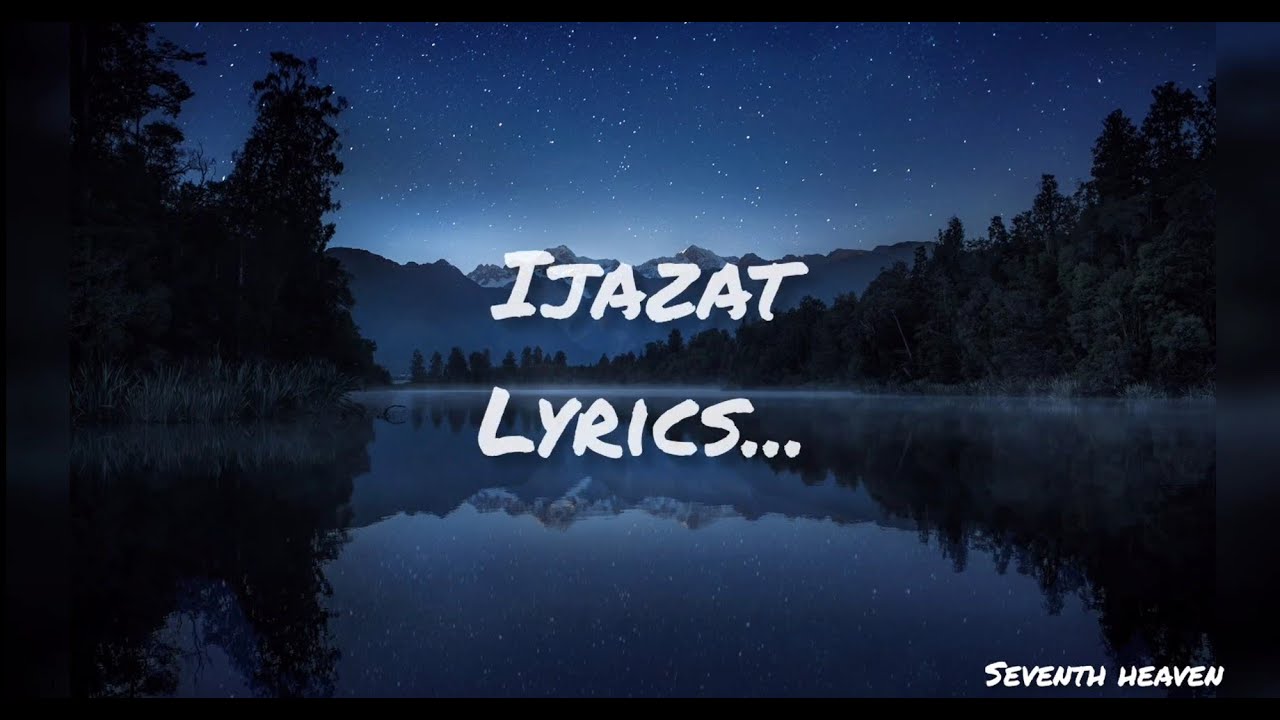 Ijazat Lyrics One Night Stand Sunny Leone , Tanuj Virawani Arijit