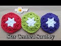 Star-Centred Scrubby Crochet Pattern &amp; Tutorial