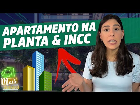 Apartamento na planta e INCC 2021 2022