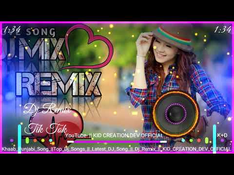 Khaab  Akhil  Punjabi Love Song  Dj Remix Song  Latest Love Mix  Top Dj Song  Bollywood Song