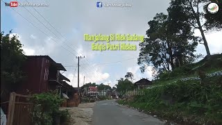 Selayo Tanang, Bukit Sileh, Kec. Lembang Jaya | Manjalang Si Alek Gadang | Balqis Putri Alexa