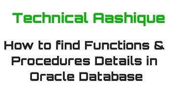 How to find Functions and procedures details in Oracle database