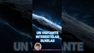 3I/ATLAS es el tercer objeto interestelar confirmado atravesando nuestro Sistema Solar