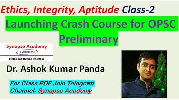Ethics Class -3, Launching Crash Course For Prelim @Synapse_IAS  Contact- 9668714858