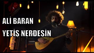 Ali Baran Yetiş Nerdesin (COVER)   2020 Resimi