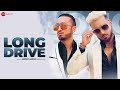 Capture de la vidéo Long Drive - Official Song | Ace Saib | Indeep Bakshi | Kanika Kapoor  | Punjabi Song 2021