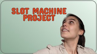 Codereview: Slot Machine Project