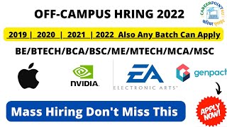 APPLE | EA | NVIDIA | GENPACK off-campus hiring 2022 | 2021, 2022 Eligible | Must Apply