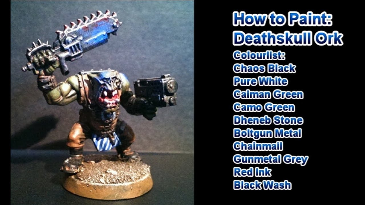 How To Paint Deathskull Ork YouTube how-to-paint-deathskull-ork-youtube