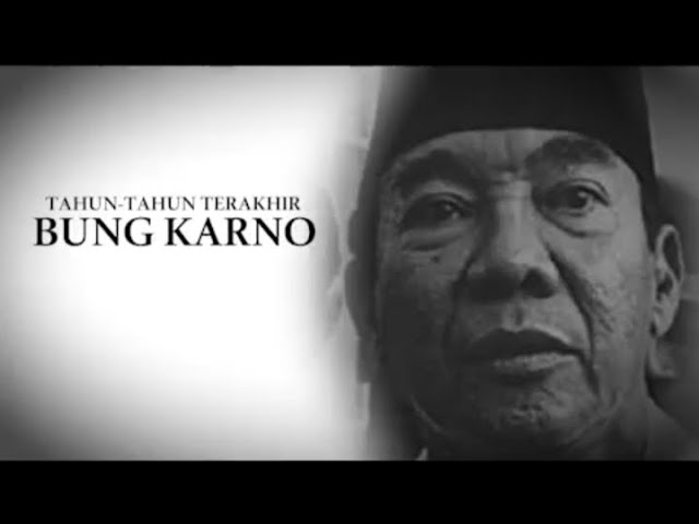 Melawan Lupa - Tahun-Tahun Terakhir Bung Karno class=