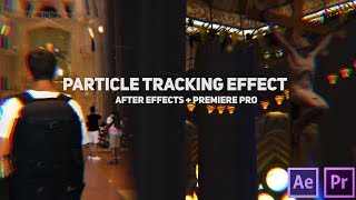 TRACKING PARTICLES To MOVING VIDEOS - After Effects 2019
