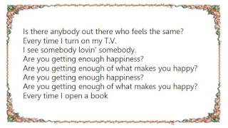 Hot Chocolate - Are You Getting Enough Happiness Lyrics