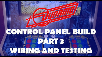 Dynamo HS-5 Arcade Cabinet Control Panel Setup - Part 3 | How to wire arcade buttons