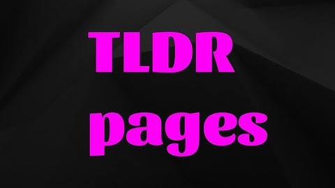 TLDR Pages - Easy to use, easy to contribute to