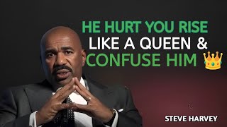 👑 He Hurt You? Rise Like a Queen & Leave Him Confused! 🔥 | Steve Harvey Motivation