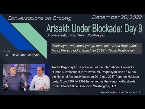 Tevan Poghosyan: Artsakh Under Blockade: Day 9