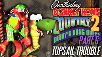 Overthinking Donkey Kong Country 2, Part 5: Topsail Trouble