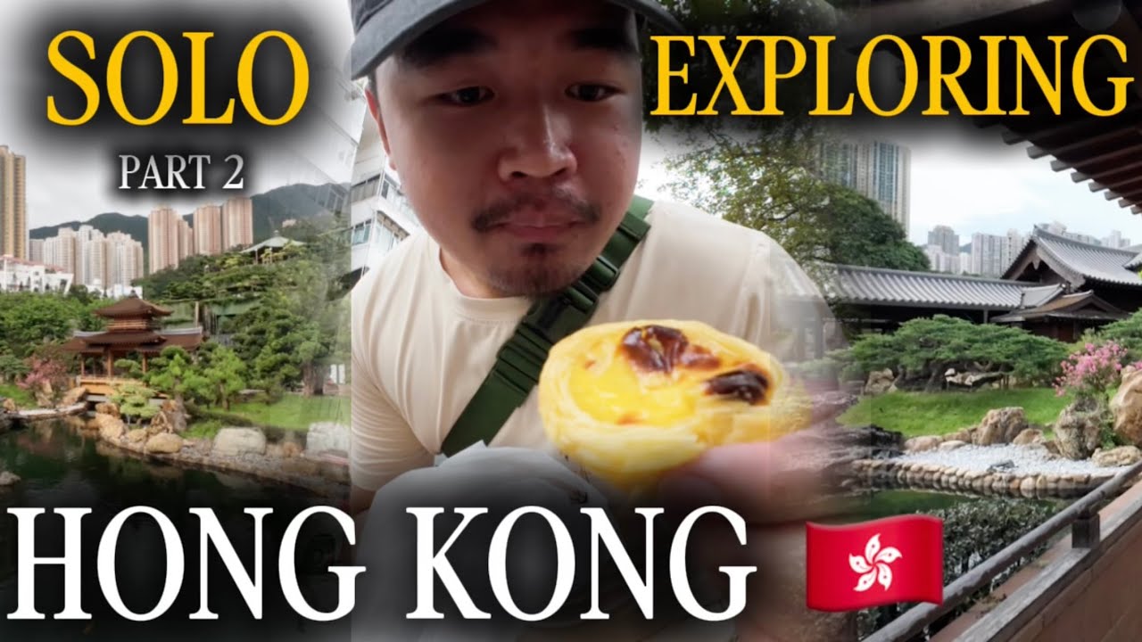 SOLO in HONG KONG 🇭🇰 (PART 2) — Does Hong Kong have the best food & parks?