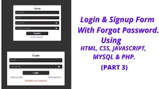 Login & Signup Form With Forgot Password(...Part 3...)