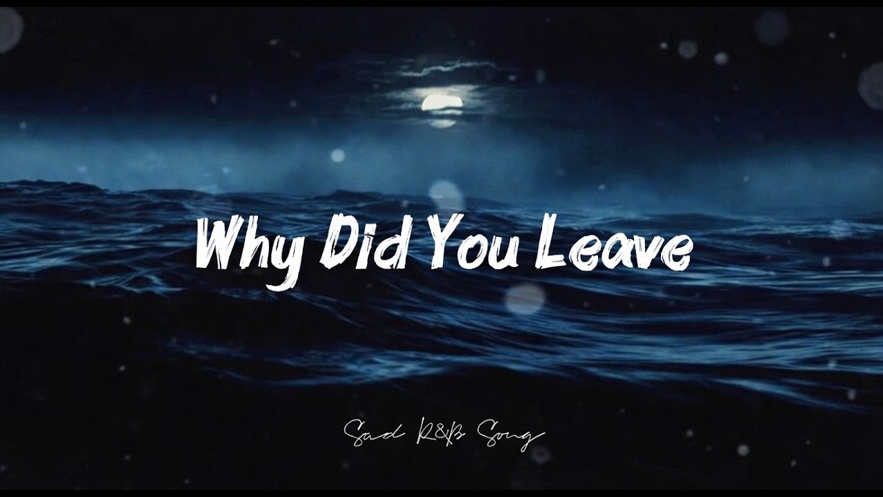 Sad R&B Songs Playlist  | Emotional Late Night Vibes | English sad song