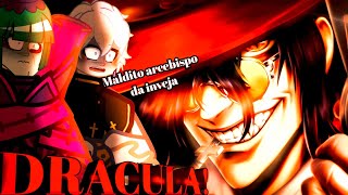 🔥🦇Re:Zero-(Arzobispos) React Alucard-[Dracula]-(AS)-(AU)🦇🔥