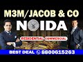 M3M / JACOB & co NEW LAUNCH || NOIDA || COMMERCIAL & RESIDENTIAL || BEST DEAL || 8800615263 Call Now