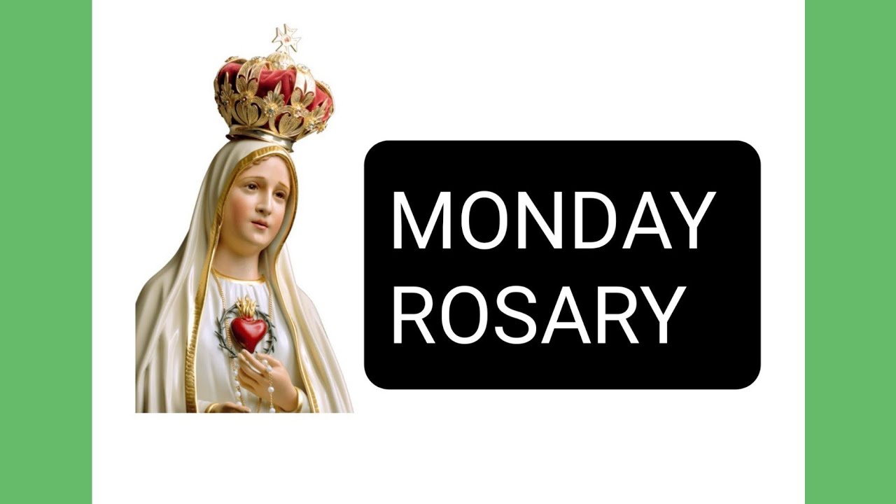 TODAY HOLY ROSARY MONDAY THE HOLY ROSARY MONDAY YouTube Today holy rosary monday the holy rosary monday youtube