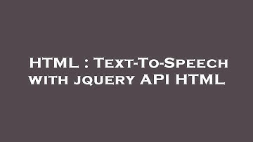 HTML : Text-To-Speech with jquery API HTML