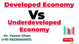 Developed Economy Vs Underdeveloped Economy | Economics | Development Economics | CUET | UGC | UPSC