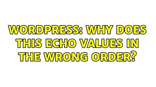 Celebrity Wordpress: Why does this echo values in the wrong order? (2 Solutions!!) Profile