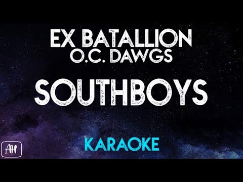 Ex Battalion x O.C Dawgs - South Boys (Karaoke/Instrumental)