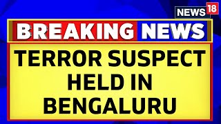 Terror Groups | Suspected Terrorist Arif Arrested By ISD And NIA In Bengaluru | English News