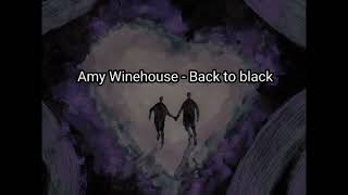 Amy Winehouse - Back to black (lyrics)