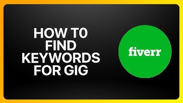 How To Find Keywords For Fiverr Gig Tutorial