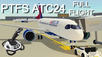 ATC 24 Full flight w/JOYSTICK | IRFD - ITKO | PTFS | Live ATC