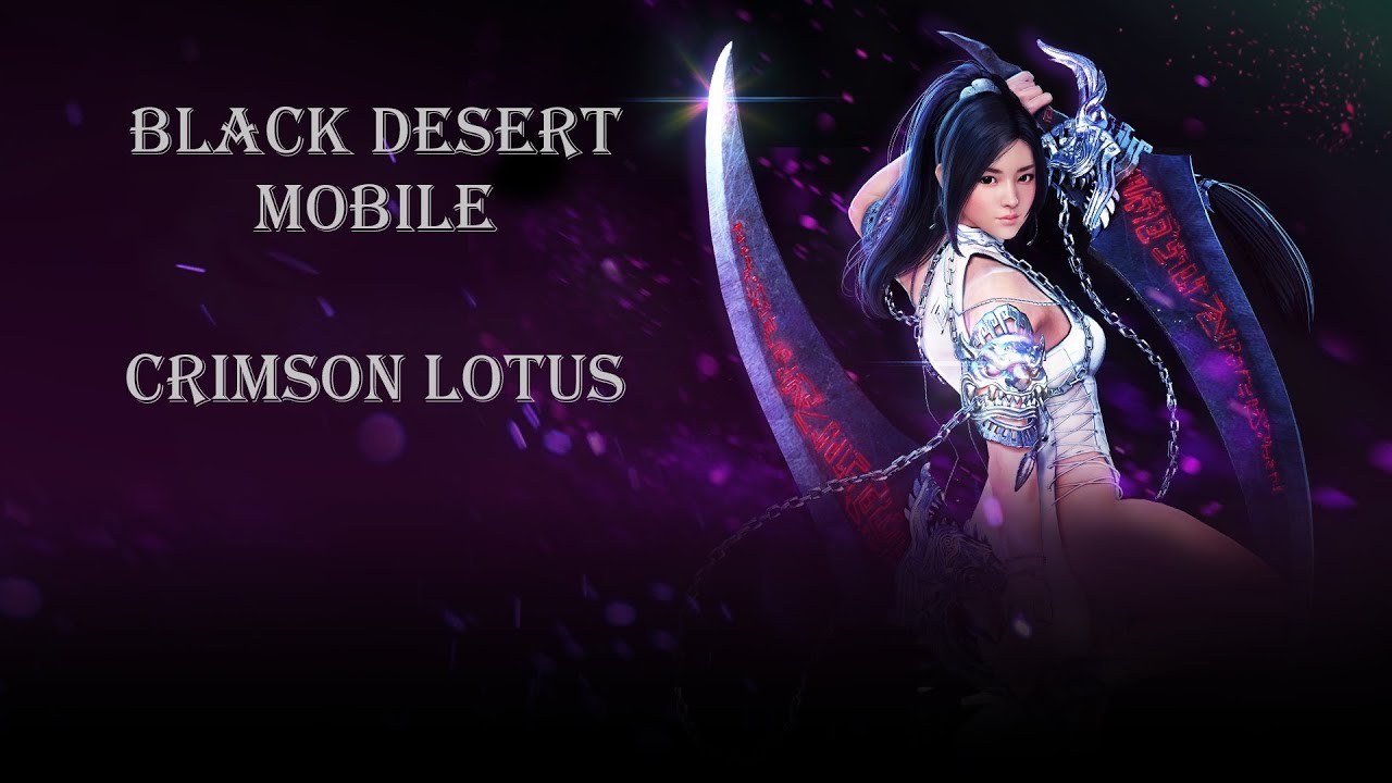 Black Desert Mobile: Crimson Lotus PVP