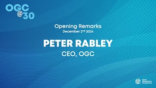 OGC CEO Peter Rabley opens OGC@30 Anniversary Celebration Event