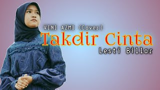 Vini Azmi - TAKDIR CINTA (Cover Dangdut) Vini Azmi - TAKDIR CINTA (Cover Dangdut)