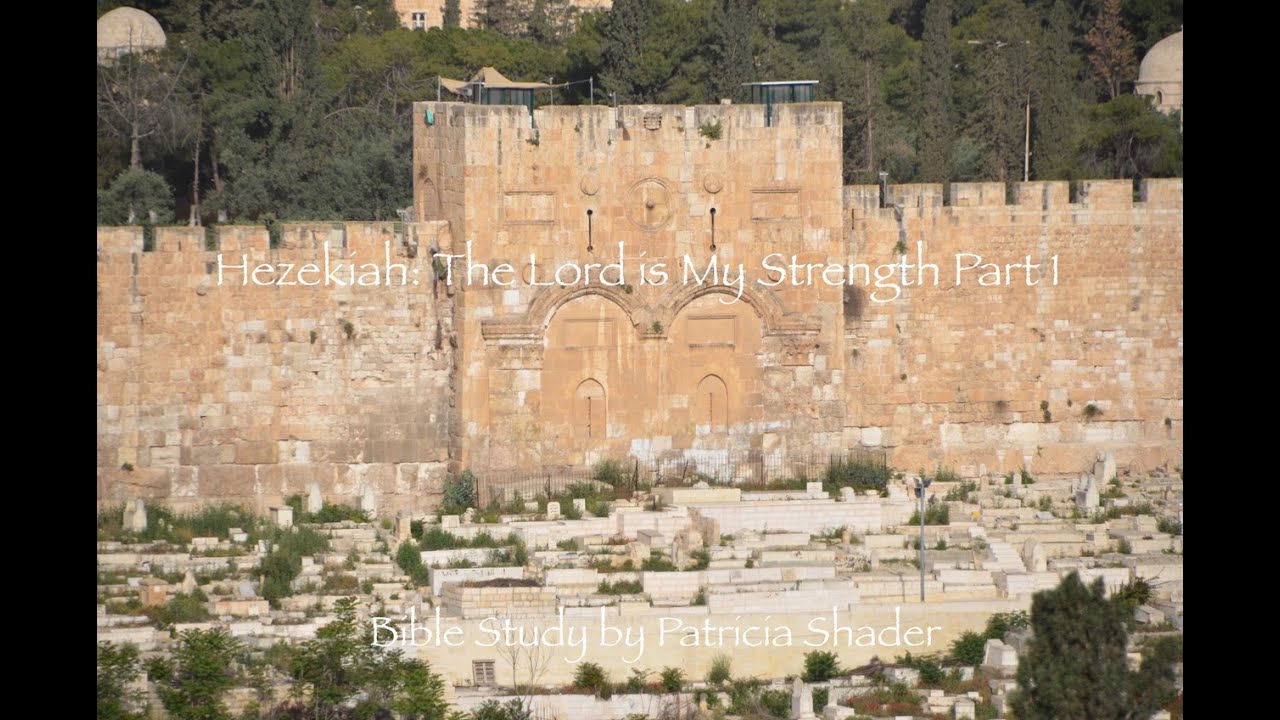 Pt. 1 Hezekiah, the Lord is My Strength "Holding on to Hope"