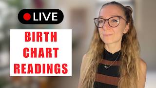 LIVE Birth Chart Readings! October 12th, 2026