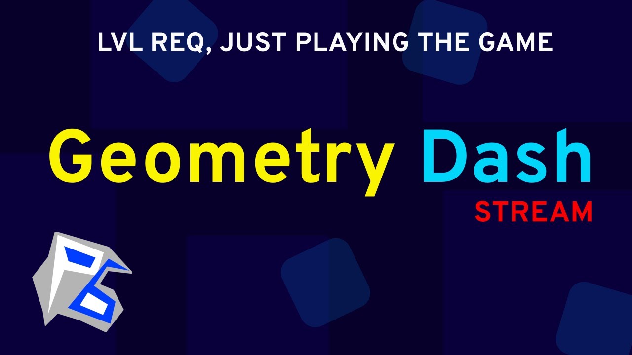 (req off) geometry dash level request stream yet again - YouTube