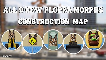 How To Find All 9 New Floppas in Construction Map | Roblox Find The Floppa Morphs