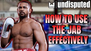 How To Use The Jab Effectively In Undisputed