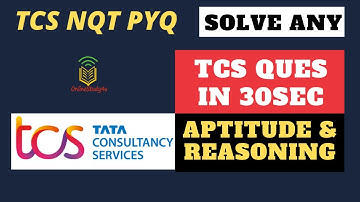 TCS NQT Sample Questions Solved | 30 Second to Solve Any Question of TCS | TCS NQT