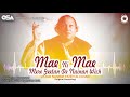 Mae Ni Mae Mere Geetan De Nainan Wich | Ustad Nusrat Fateh Ali Khan |OSA Worldwide Mp3 Song