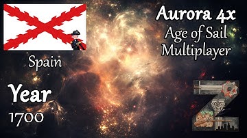 Spain | Year 1700 | Age of Sail - Multiplayer | Aurora 4x C# [1.9]