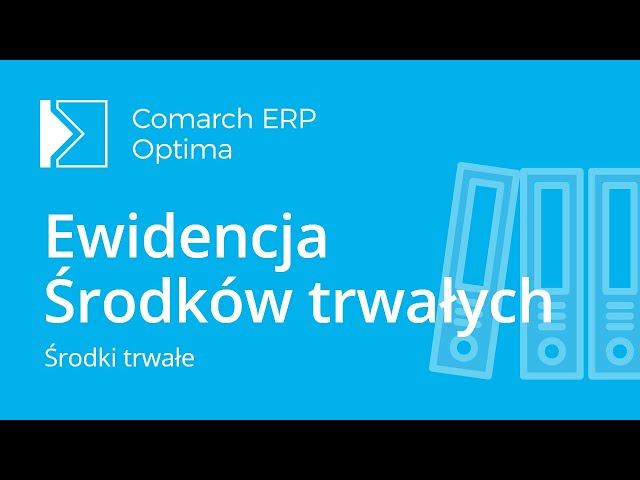 Comarch ERP Optima - Ewidencja Środków Trwałych (film z lektorem)