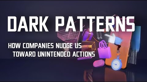 Dark Patterns: Unveiling Deceptive Designs