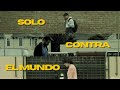 El Dedos & Der Enyel - Solo Contra El Mundo (Video Oficial)