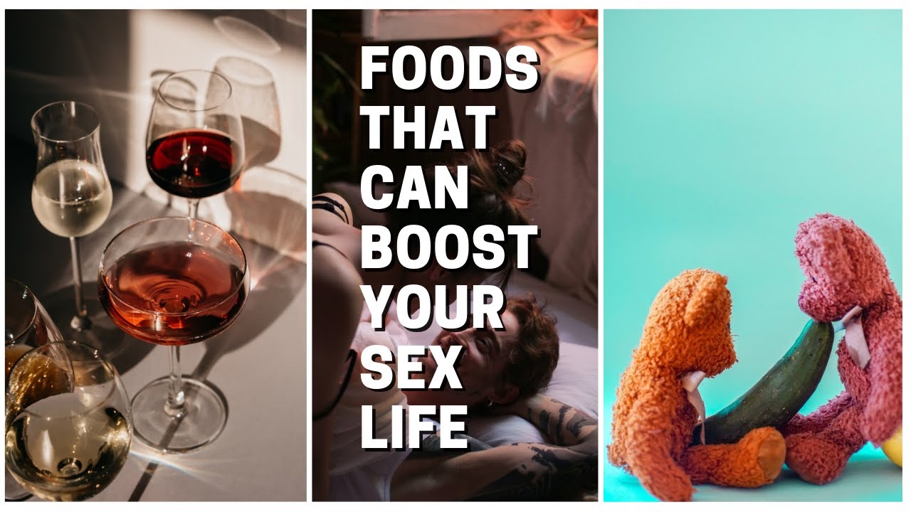 10 Best Foods To Increase Your Sex Life How To Boost Your Libido Youtube